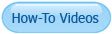 How-To Videos