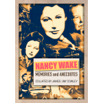 Nancy-Wake-Memories-and-Anecdotes-Cover-web